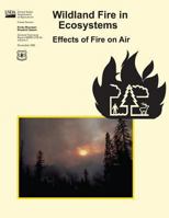 Wildland Fire in Ecosystems: Effects of Fire on Air 1480198900 Book Cover