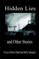 Hidden Lies and Other Stories 141163103X Book Cover