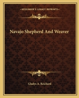 Navajo Shepherd and Weaver (Rio Grande Classic) 0873801431 Book Cover