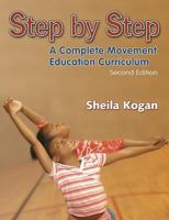Step by Step: A Complete Movement Education Curriculum 0736044094 Book Cover