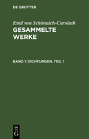 Dichtungen: T. 1, Aus: Gesammelte Werke, Bd. 1 3111247716 Book Cover