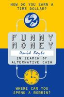 Funny Money: In Search of Alternative Cash 0006530672 Book Cover