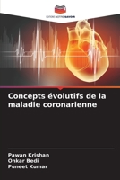 Concepts évolutifs de la maladie coronarienne 6207327284 Book Cover