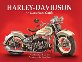 Harley-Davidson: An Illustrated Guide 0785833536 Book Cover