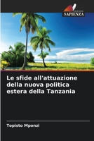 Le sfide all'attuazione della nuova politica estera della Tanzania 6209727646 Book Cover