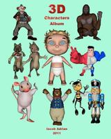 3D Characters Album 1460943996 Book Cover