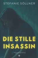 Psychodrama: Die stille Insassin B0FVMG866X Book Cover