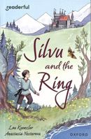 Readerful Independent Library: Oxford Reading Level 17: Silvu and the Ring 1382041896 Book Cover