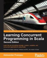 Learning Concurrent Programming in Scala 1783281413 Book Cover