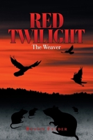 Red Twilight: A Dawning of Power 1546236627 Book Cover