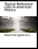 Topical Reference Lists in American History 0530426315 Book Cover