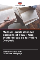 Métaux lourds dans les poissons et l'eau: Une étude de cas de la rivière Orogodo (French Edition) 620770262X Book Cover