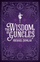 The Wisdom of Guncles null Book Cover