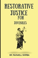Restorative Justice for Juveniles B0CL289DBP Book Cover