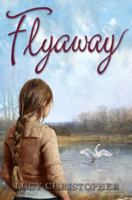 Flyaway 0545317711 Book Cover