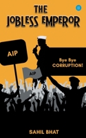 The Jobless Emperor 9390432715 Book Cover
