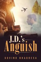 J.D.'s Anguish 1949574555 Book Cover