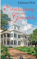 Entscheidung auf Greendale 3734767679 Book Cover