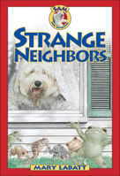 Strange Neighbors (SAM: Dog Detective) 1550746030 Book Cover