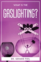 What is the Gaslighting? 1804771775 Book Cover