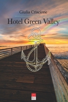 Hotel Green Valley B0B6XQ42RY Book Cover