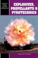Explosives, Propellants, and Pyrotechnics 1857532554 Book Cover
