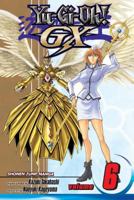 Yu-Gi-Oh! GX, Vol. 6 1421537826 Book Cover