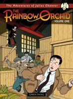 The Adventures of Julius Chancer: The Rainbow Orchid v.1 140524853X Book Cover