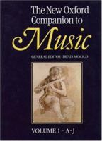 The New Oxford Companion to Music (2 Vols) 0193113163 Book Cover