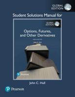 Students Solutions Manual for Options, Futures, and Other Derivatives, Sixth Edition