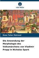 Die Anwendung der Morphologie des Volksmärchens von Vladimir Propp in Nicholas Spark (German Edition) 6208332036 Book Cover