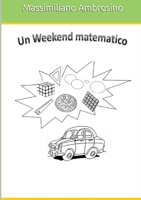Un weekend matematico 0244901899 Book Cover