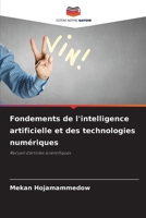 Fondements de l'intelligence artificielle et des technologies numériques 6209654053 Book Cover
