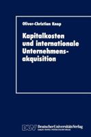 Kapitalkosten und internationale Unternehmensakquisition 3824401266 Book Cover