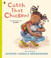 Catch That Chicken! 1536212687 Book Cover