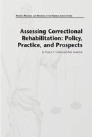 Assessing Correctional Rehabilitation: Policy, Practice, and Prospects 1478262508 Book Cover
