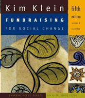 Fundraising for Social Change (Kim Klein's Chardon Press)