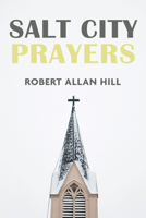 Salt City Prayers 1666782017 Book Cover