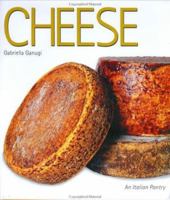 Cheese (An Italian Pantry) 1891267698 Book Cover