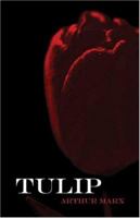 Tulip: A Mystery Novel 1413735940 Book Cover