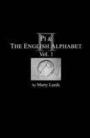 Pi & the English Alphabet, Vol. 1 1478376635 Book Cover