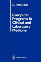 Computer Programs in Clinical and Laboratory Medicine 1461281628 Book Cover