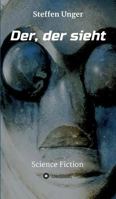 Der, Der Sieht 3734559022 Book Cover