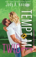 Tempt Me Twice: A Three Peaks Romantic Comedy B08XFMBPYB Book Cover