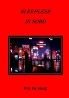 Sleepless in Soho 1300877766 Book Cover