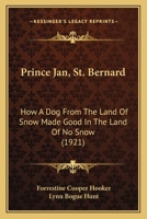 Prince Jan, St. Bernard 3842477031 Book Cover