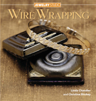 Jewelry Studio: Wire Wrapping (Jewelry Studio) 1596680598 Book Cover