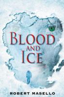 Blood and Ice 0553807285 Book Cover
