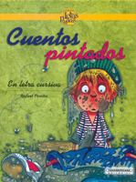 Cuentos Pintados y Morales (Cajon de Cuentos) 9583006556 Book Cover