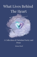 What Lives behind the Heart B0DPQCPGX4 Book Cover